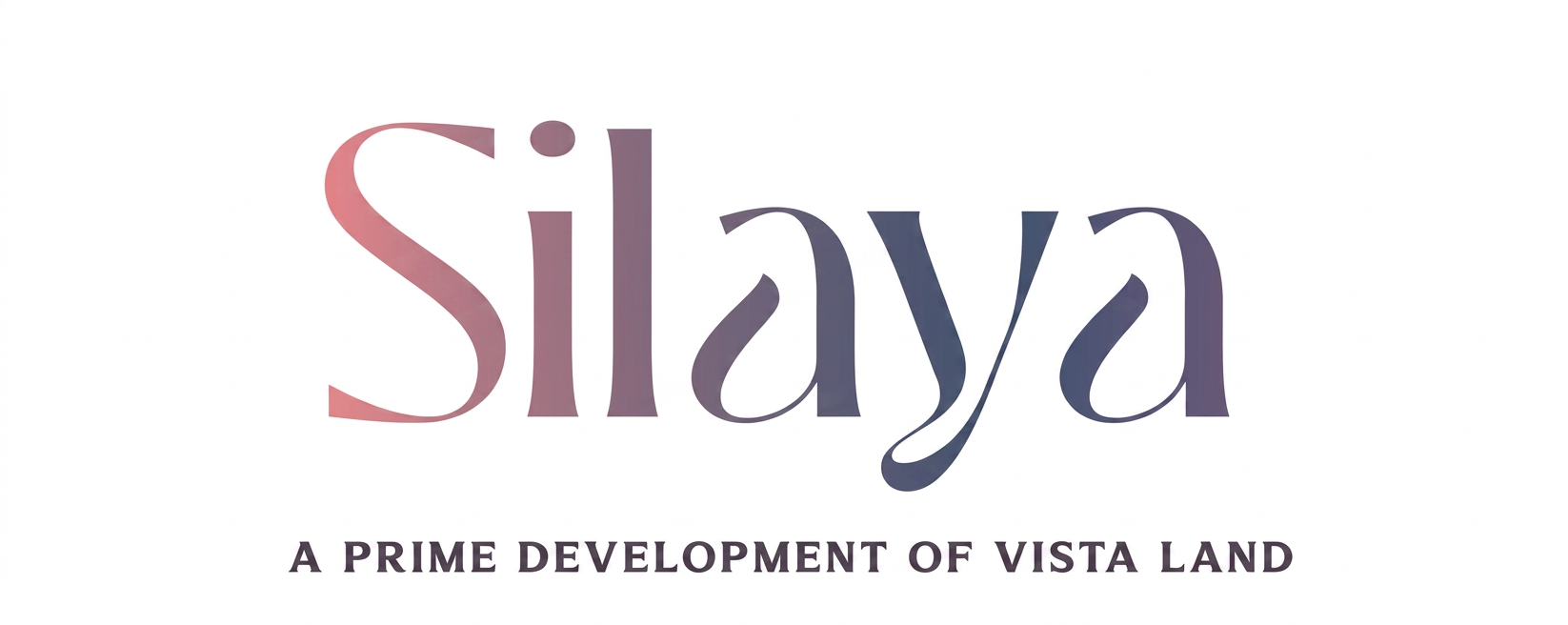 Silaya — A Prime Development of Vista Land